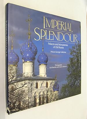 Imperial Splendour: Palaces and Monasteries of Old Russia