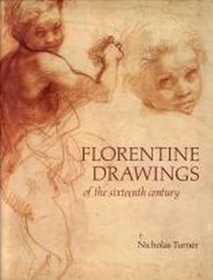 Florentine Drawings of the Sixteenth Century.