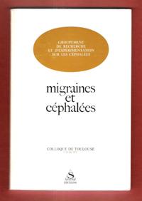Migraines et Céphalées : Colloque De Toulouse 5 Juin 1971