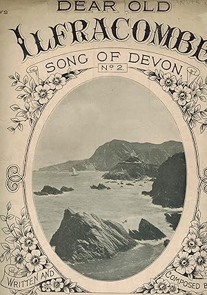 Dear Old Ilfracombe: Song of Devon No. 2 - Vintage Sheet Music