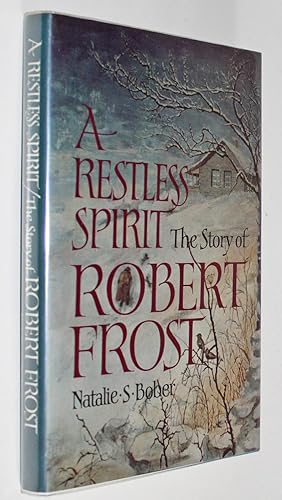 A Restless Spirit: The Story of Robert Frost