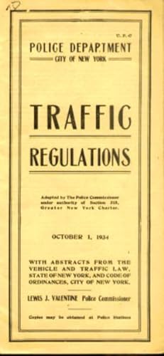 POLICE DEPARTMENT; CITY OF NEW YORK TRAFFIC REGULATIONS, OCTOBER 1, 1934