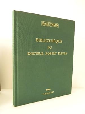 BIBLIOTHEQUE DU DOCTEUR ROBERT FLEURY. Première partie.