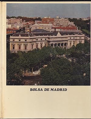 BOLSA DE MADRID (Historia de la Bolsa- Facsimiles de los documentos utilizados a lo largo del tie...