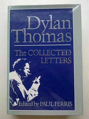 The Collected Letters Of Dylan Thomas