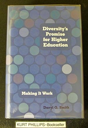 Diversity's Promise for Higher Education: Making It Work (Signed Copy)