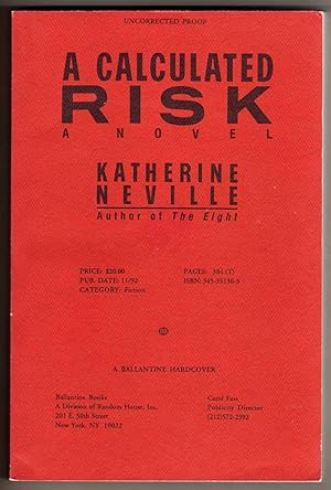 A Calculated Risk [COLLECTIBLE UNCORRECTED PROOF COPY]
