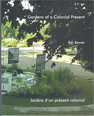 Gardens of a Colonial Present
