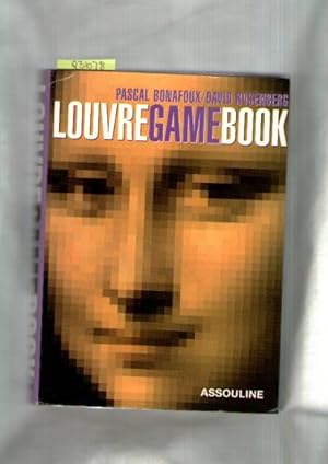 Louvre Game Book : Play With The Largest Museum In The World