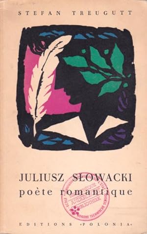 Juliusz Slowacki poète romantique