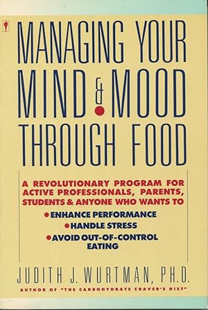 Managing Your Mind and Mood Through Food
