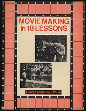 Moviemaking in 18 Lessons