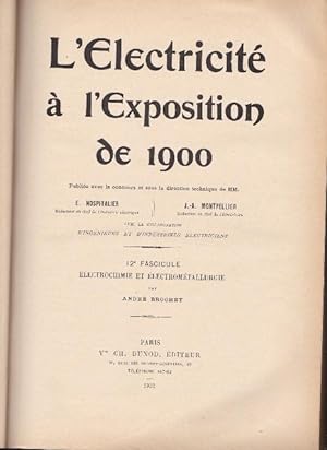 L'électricité à L'exposition De 1900 - Tome 3 - Fascicules 12 à 15