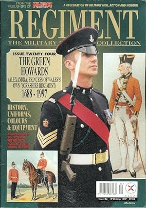 REGIMENT: THE MILITARY HERITAGE COLLECTION. ISSUE TWENTY FOUR: THE GREEN HOWARDS (ALEXANDRA, PRIN...