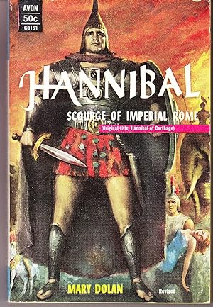 Hannibal Scourge of Imperial Rome