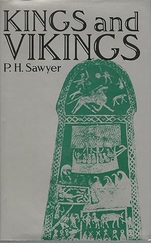 Kings and Vikings Scandinavia and Europe AD 700-1100