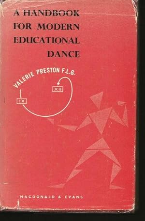 A HANDBOOK FOR MODERN EDUCATIONAL DANCE