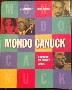 Mondo Canuck: A Canadian Pop Culture Odyssey