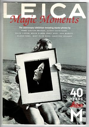 Leica magic moments. 40 years Leica M.