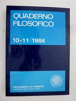 "QUADERNO FILOSOFICO 10 - 11 1984 Dipartimento di Filosofia, Università degli Studi di Lecce"