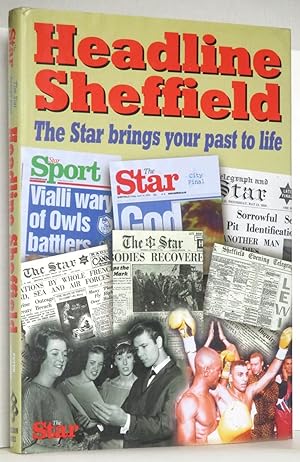 Headline Sheffield - The Star Brings Your Past to Life