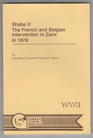 Shaba II: the French and Belgian Intervention in Zaire in 1978