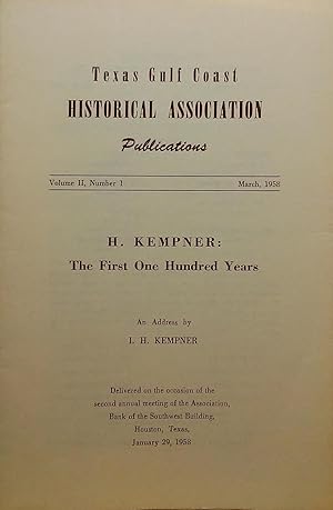 H. Kempner: The First One Hundred Years (Texas Gulf Coast Historical Association Publications, Vo...
