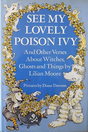 See My Lovely Poison Ivy; and Other Verses about Witches, Ghosts and Things