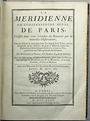 La méridienne de l'Observatoire royal de Paris, vérifiée dans toute l'étendue du royaume par de n...