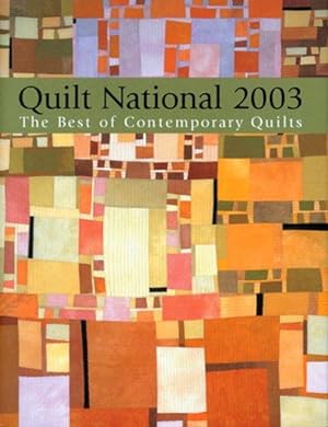 QUILT NATIONAL 2003 : The Best of Contemporary Quilts