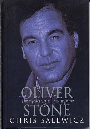 Oliver Stone, the Making of His Movies