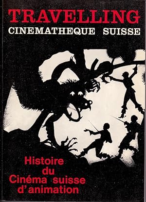 Histoire du cinema suisse d'animation