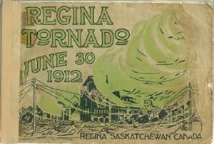 Regina Tornado, June 30, 1912