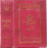 Almanach De Gotha . Annuaire Généalogique , Diplomatique et Statistique 1872