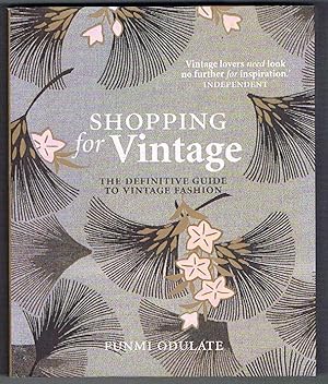 Shopping for Vintage: The Definitive Guide to Vintage Fashion