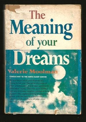 THE MEANING OF YOUR DREAMS