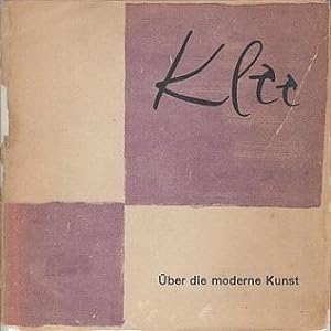 Paul Klee ber die moderne Kunst