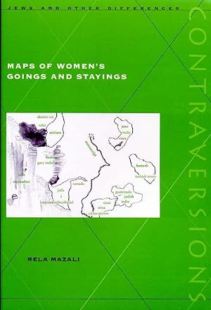 Maps of Women's Goings and Stayings (Signed By Author)