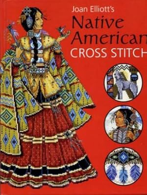 Joan Elliott's Native American Cross Stitch