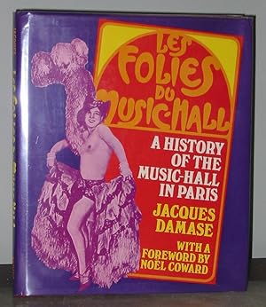 Les Folies du Music-Hall: A History of the Music-Hall in Paris