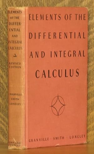 ELEMENTS OF THE DIFFERENTIAL AND INTEGRAL; CALCULUS