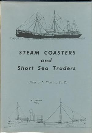 STEAM COASTERS AND SHORT SEA TRADERS.