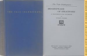 Shakespeare Of Stratford: A Handbook For Students : The Yale Shakespeare: The Yale Shakespeare Se...