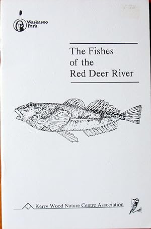 The Fishes of the Red Deer River.
