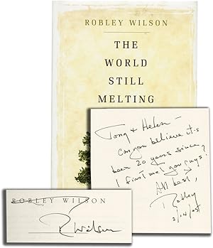 The World Still Melting (First Edition, inscribed to film director and producer Tony Bill)