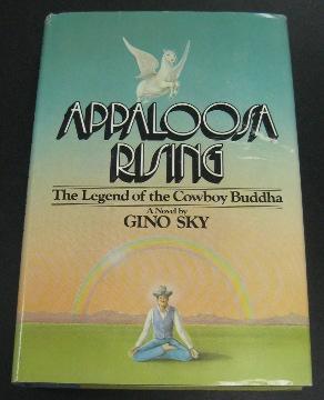 Appaloosa Rising: The Legend of the Cowboy Buddha