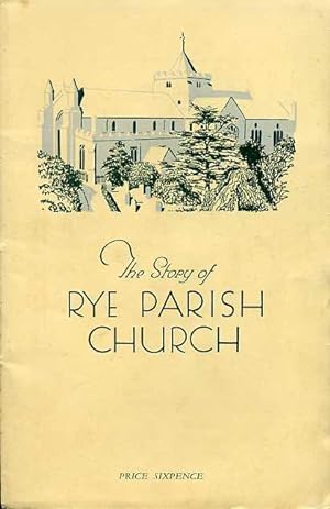 The Story of Rye Parish Church
