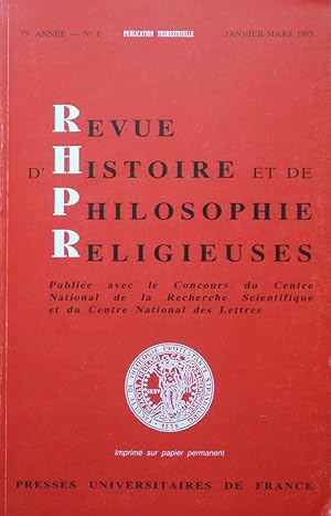REVUE D'HISTOIRE ET DE PHILOSOPHIE RELIGIEUSES 73e Année ¿ N° 1 Janvier-Mars 1993