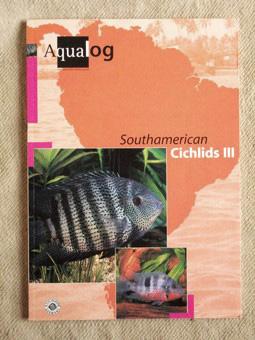Southamerican cichlids, Teil 3. Text Deutsch und Englisch.