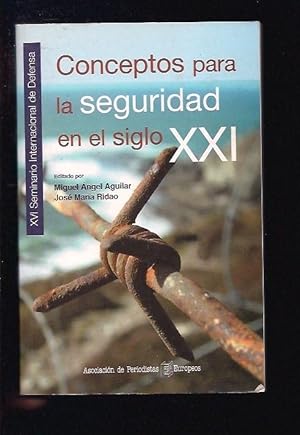 CONCEPTOS PARA LA SEGURIDAD EN EL SIGLO XXI